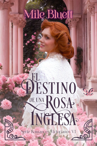 El destino de una rosa inglesa
