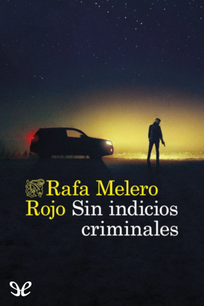 Sin indicios criminales