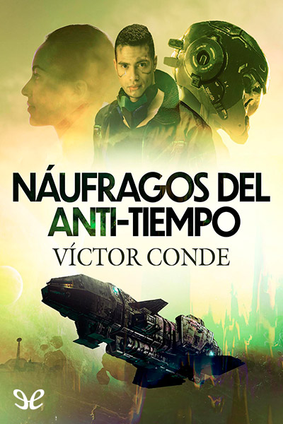Náufragos del anti-tiempo