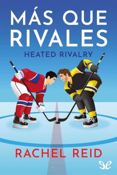 Más que rivales. Heated Rivalry