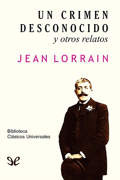 Un crimen desconocido y otros relatos