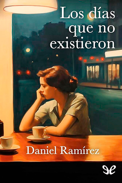Los días que no existieron