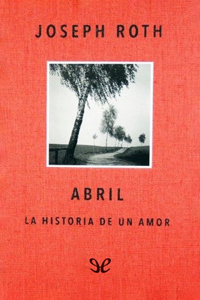 Abril. La historia de un amor